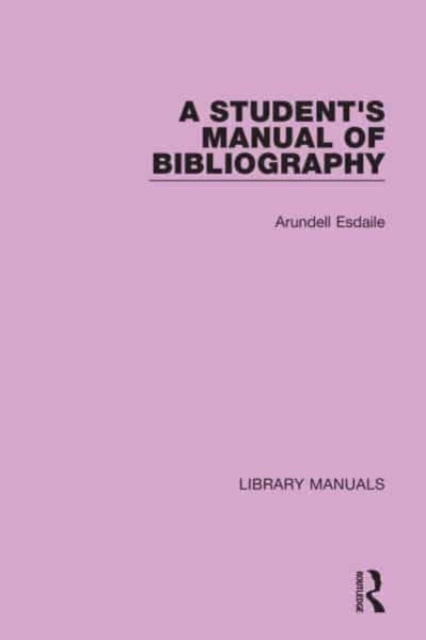 Student's Manual of Bibliography