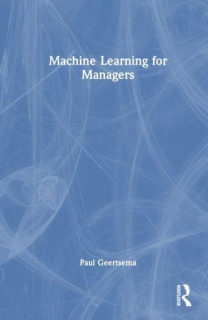 Machine Learning for Managers