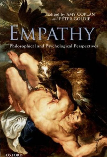Empathy: Philosophical and Psychological Perspectives