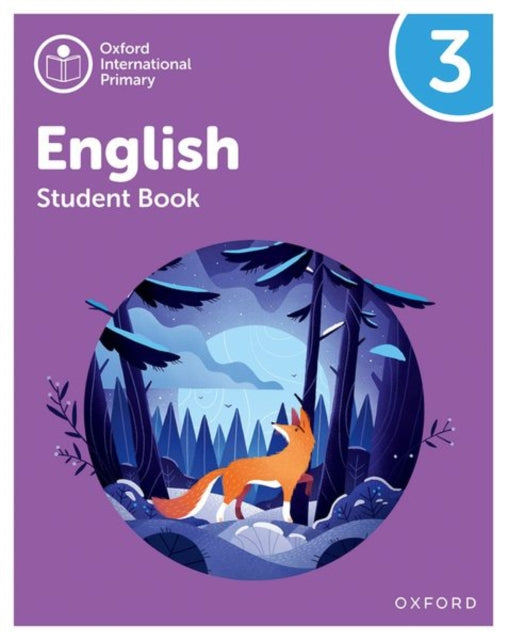 Oxford International Primary English: Student Book Level 3