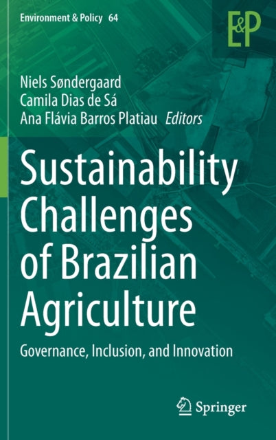 Sustainability Challenges of Brazilian Agriculture