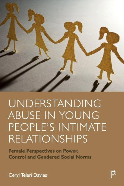 Understanding Abuse in Young People’s Intimate Relationships