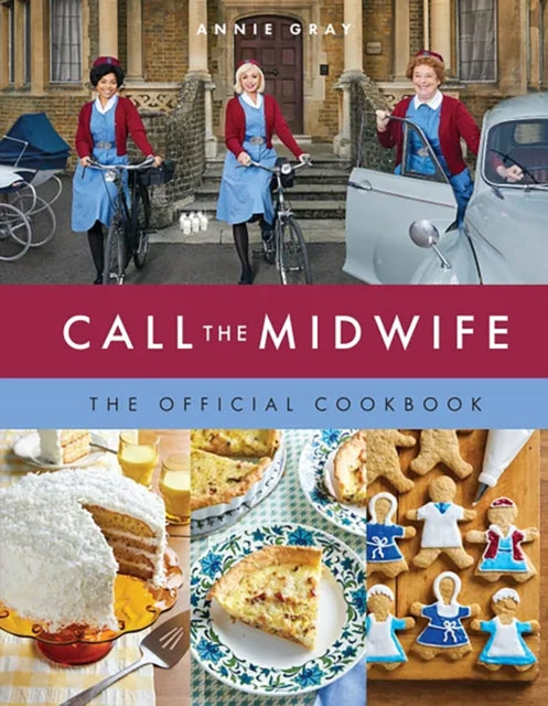 Call the Midwife the Official Cookbook