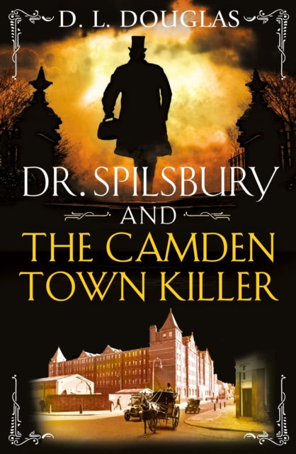 Dr. Spilsbury and the Camden Town Killer