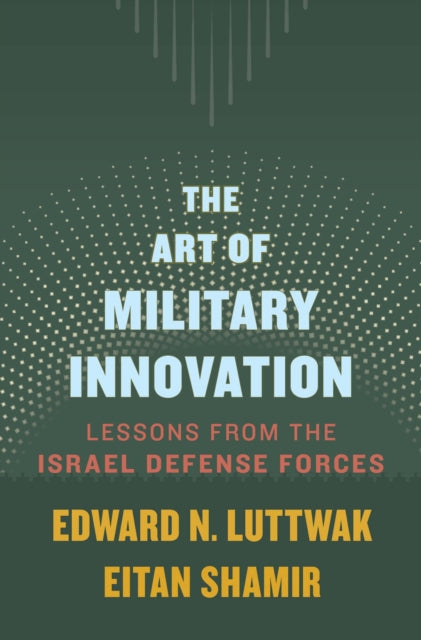 Art of Military Innovation