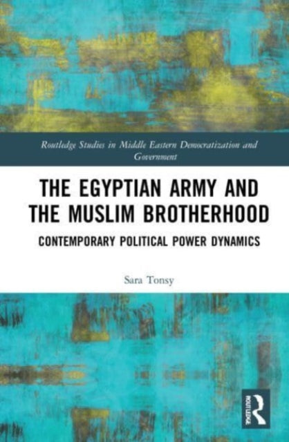 Egyptian Army and the Muslim Brotherhood