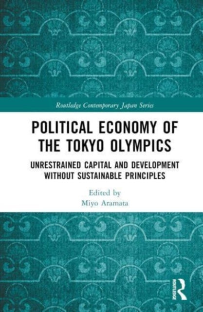 Political Economy of the Tokyo Olympics