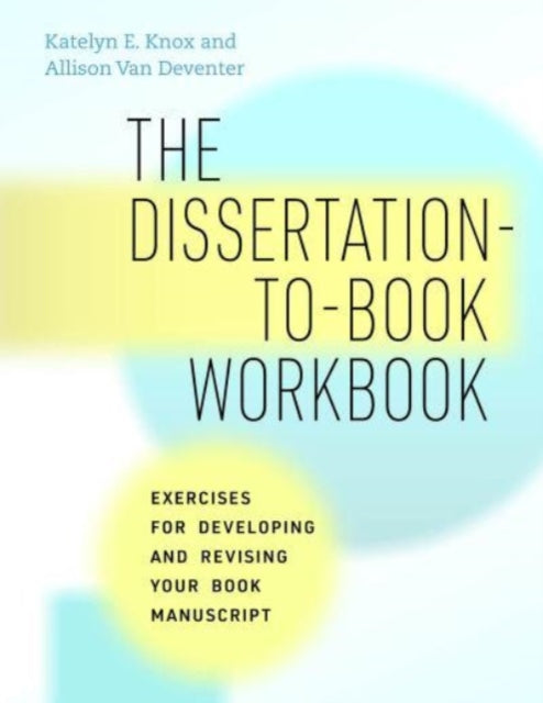 Dissertation-to-Book Workbook