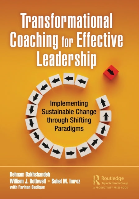 Transformational Coaching for Effective Leadership - Implementing Sustainable Change through Shifting Paradigms
