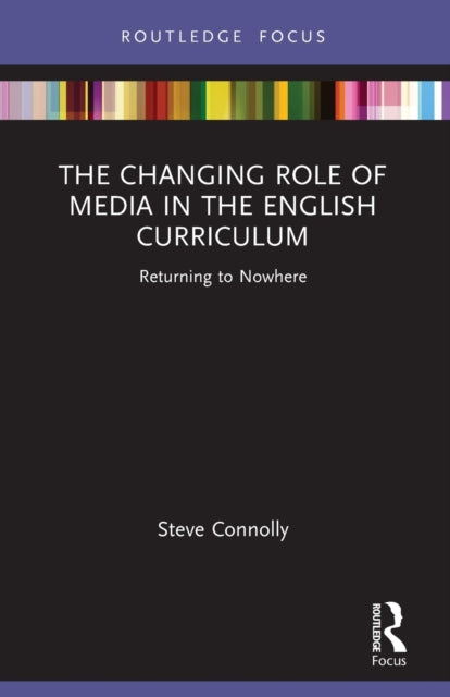 Changing Role of Media in the English Curriculum