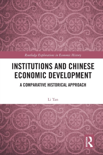 Institutions and Chinese Economic Development