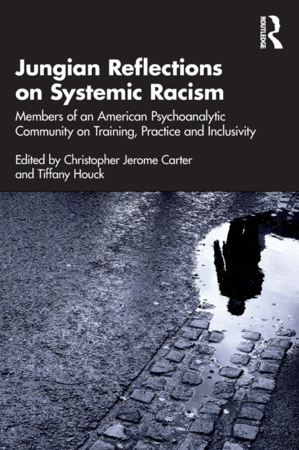 Jungian Reflections on Systemic Racism