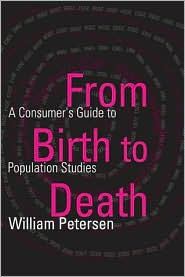 From Birth to Death: A Consumer's Guide to Population Studies