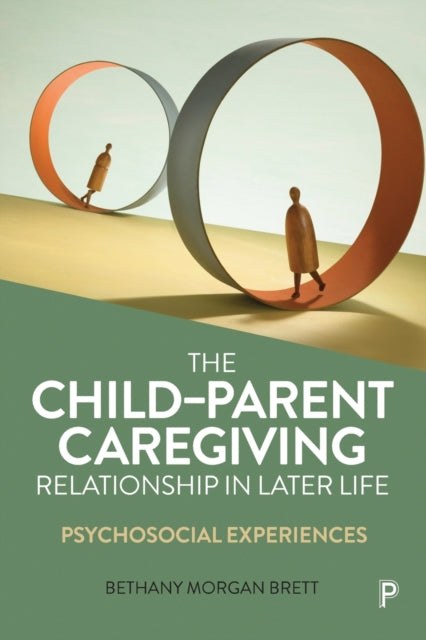 Child–Parent Caregiving Relationship in Later Life