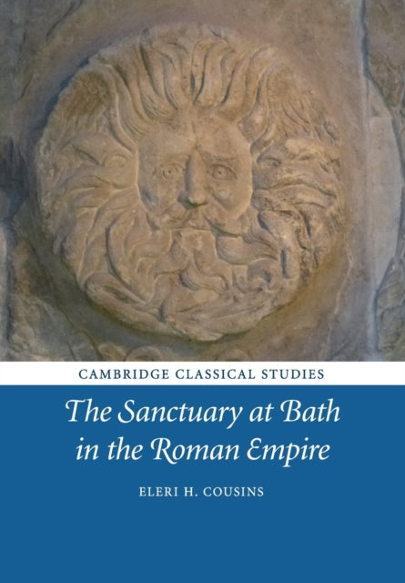 Sanctuary at Bath in the Roman Empire