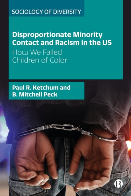 Disproportionate Minority Contact and Racism in the US