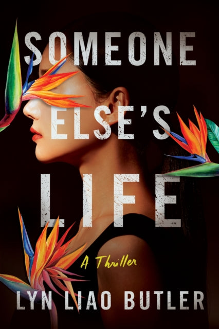 Someone Else's Life - A Thriller