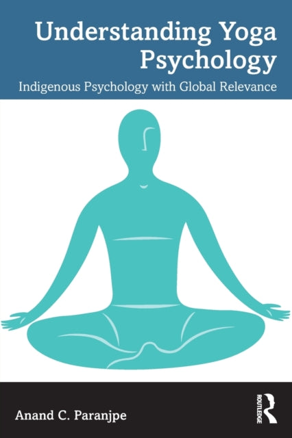 Understanding Yoga Psychology