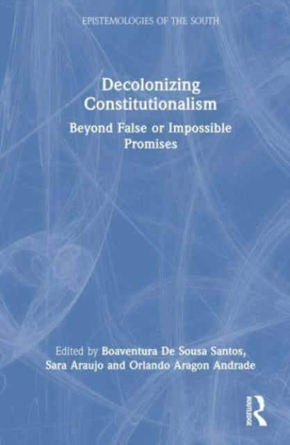 Decolonizing Constitutionalism