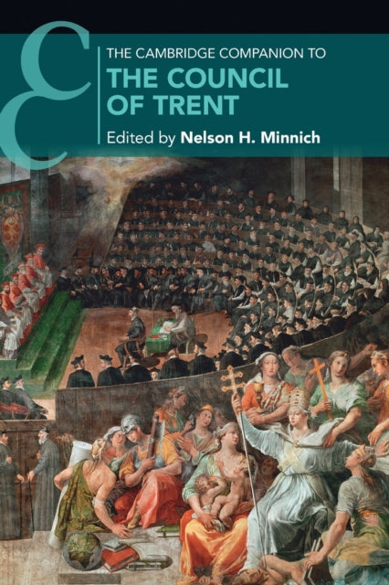 Cambridge Companion to the Council of Trent