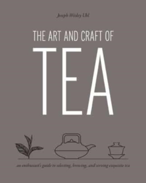 Art and Craft of Tea