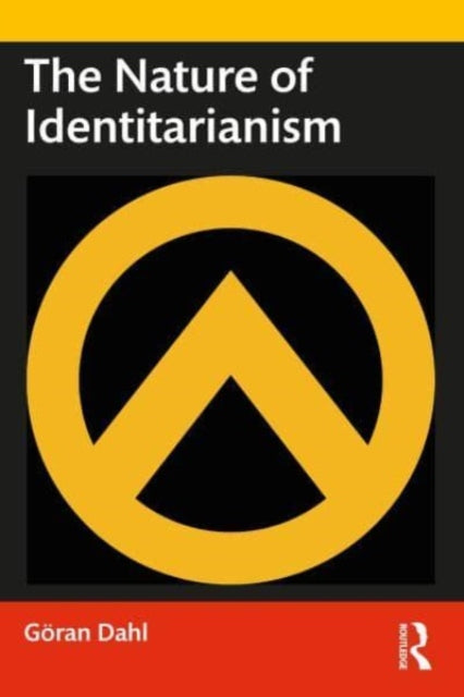 Nature of Identitarianism