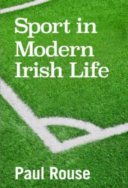 Sport in Modern Irish Life