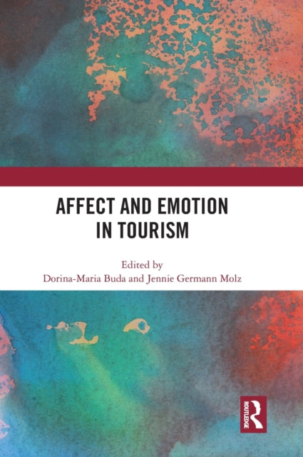 Affect and Emotion in Tourism