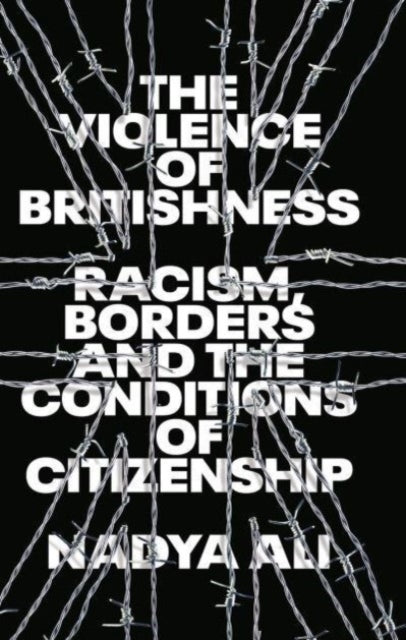 Violence of Britishness