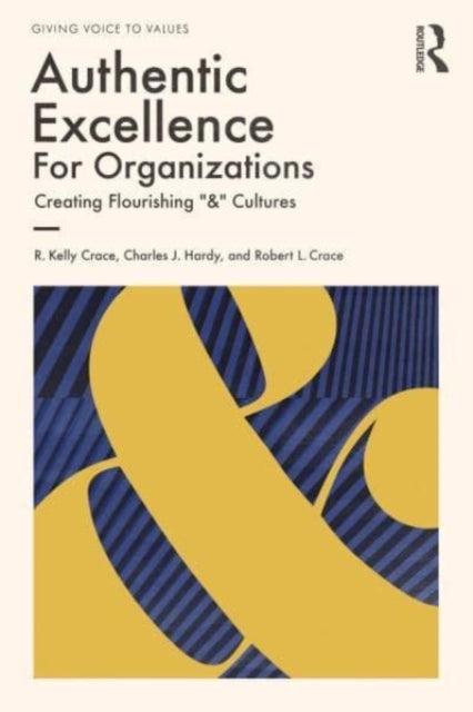 Authentic Excellence for Organizations