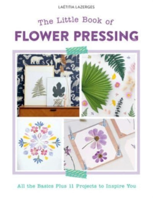 Little Book of Flower Pressing