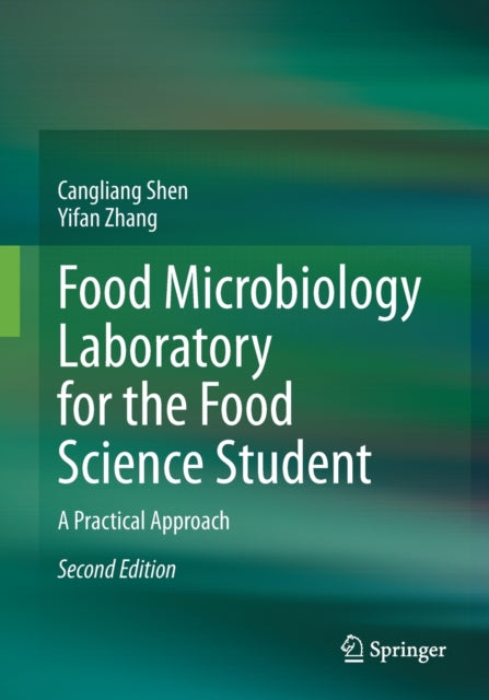 Food Microbiology Laboratory for the Food Science Student