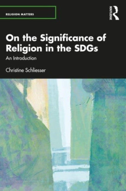 On the Significance of Religion for the SDGs