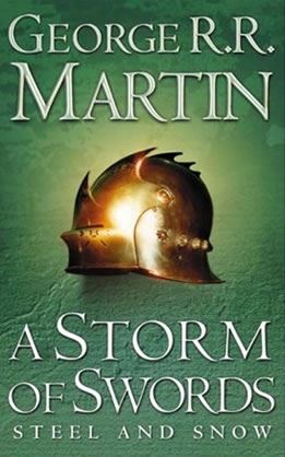 A Storm of Swords: Steel and Snow  (Book 3 Part 1 of A Song of Ice and Fire)