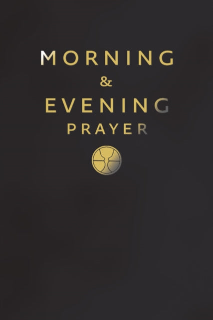 Morning and Evening Prayer