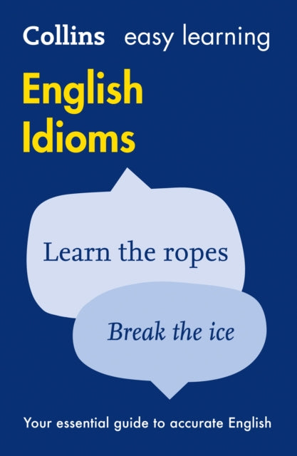 Easy Learning English Idioms - Collins