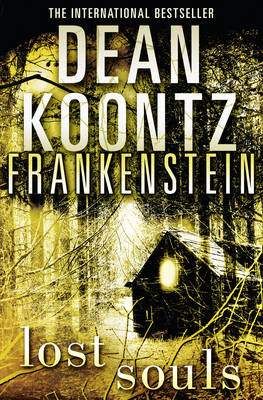 Dean Koontz's Frankenstein (4) -- Lost Souls