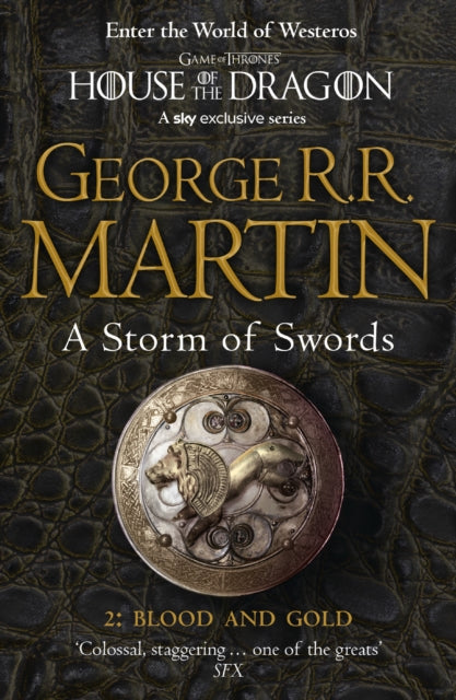 A Storm of Swords: Part 2 Blood and Gold - A Song of Ice and Fire 3