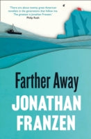 FARTHER AWAY