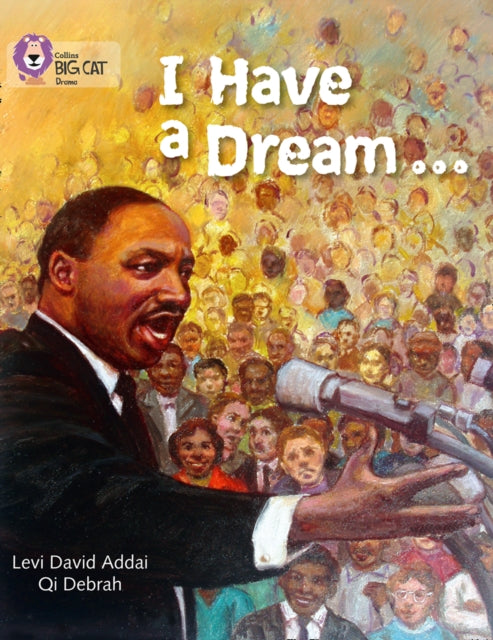 I Have a Dream