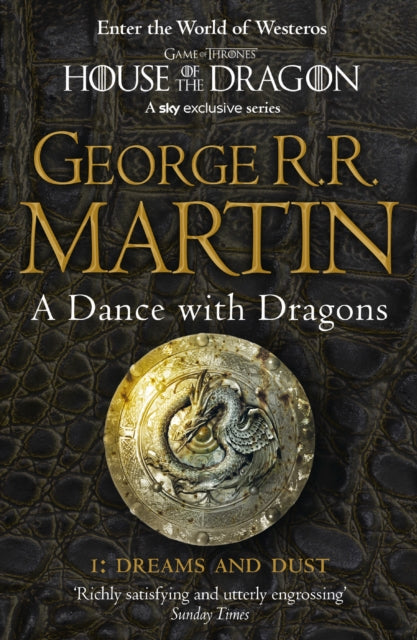 A Dance with Dragons 1: Dreams and Dust (Book 5 of A Song of Ice and Fire, Part 1)