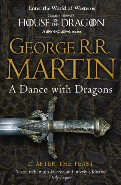 A Dance with Dragons 2: After The Feast (Book 5 of A Song of Ice and Fire, Part 2)