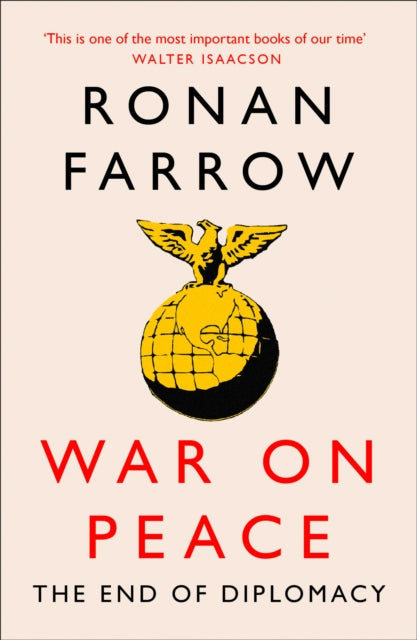 War on Peace - The Decline of American Influence