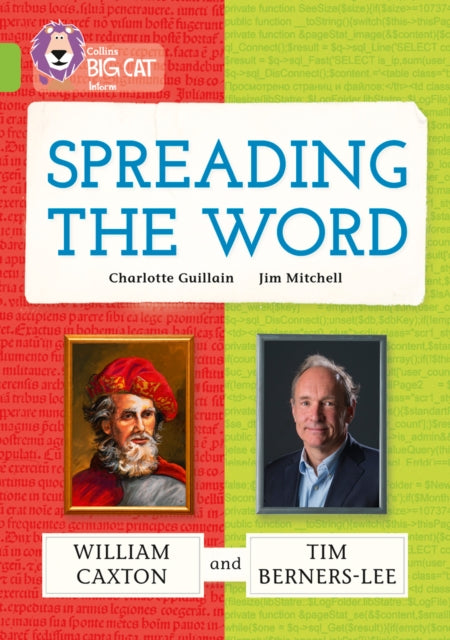 Spreading the Word: William Caxton and Tim Berners-Lee