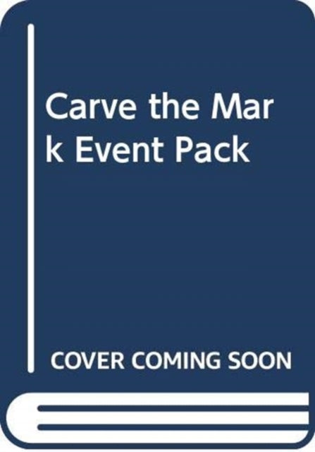 CARVE THE MARK EVENT PACK