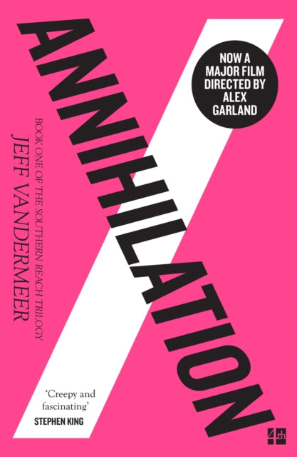 Annihilation: The Thrilling Book Behind the Most Anticipated Film of 2018