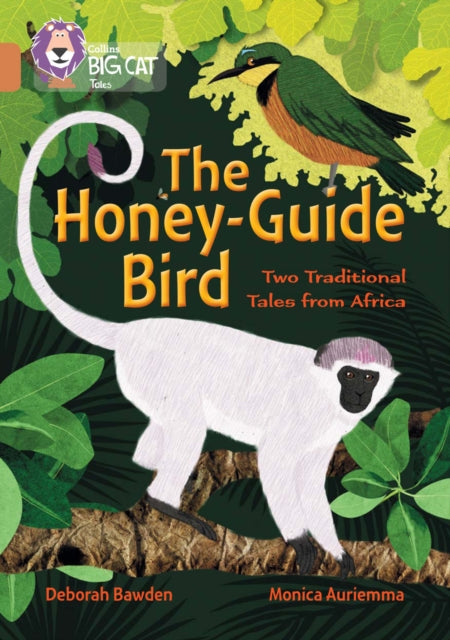 Honey-Guide Bird: Two Traditional Tales from Africa