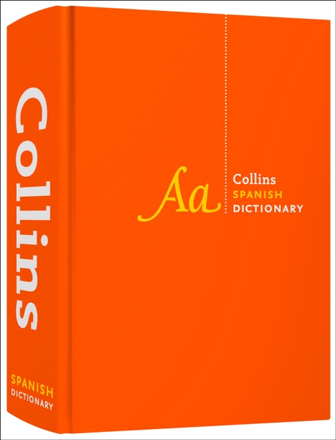 Collins Spanish Dictionary Complete and Unabridged edition: Over 440,000 Translations