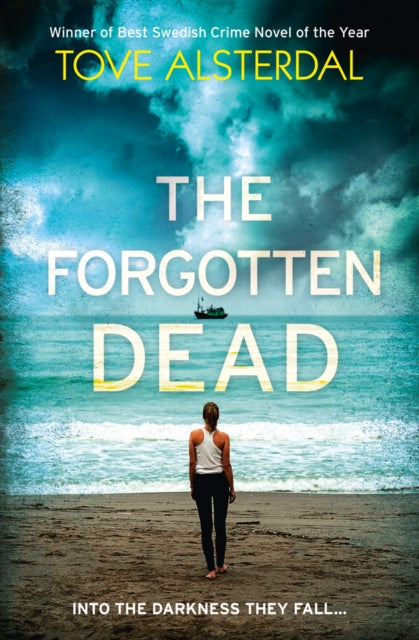 The Forgotten Dead: A Dark, Twisted, Unputdownable Thriller