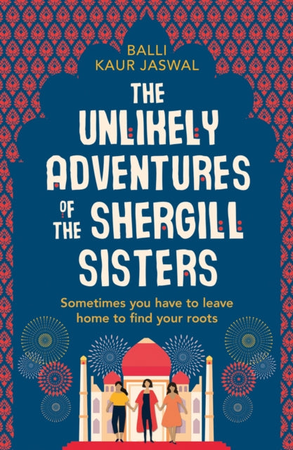 The Unlikely Adventures of the Shergill Sisters